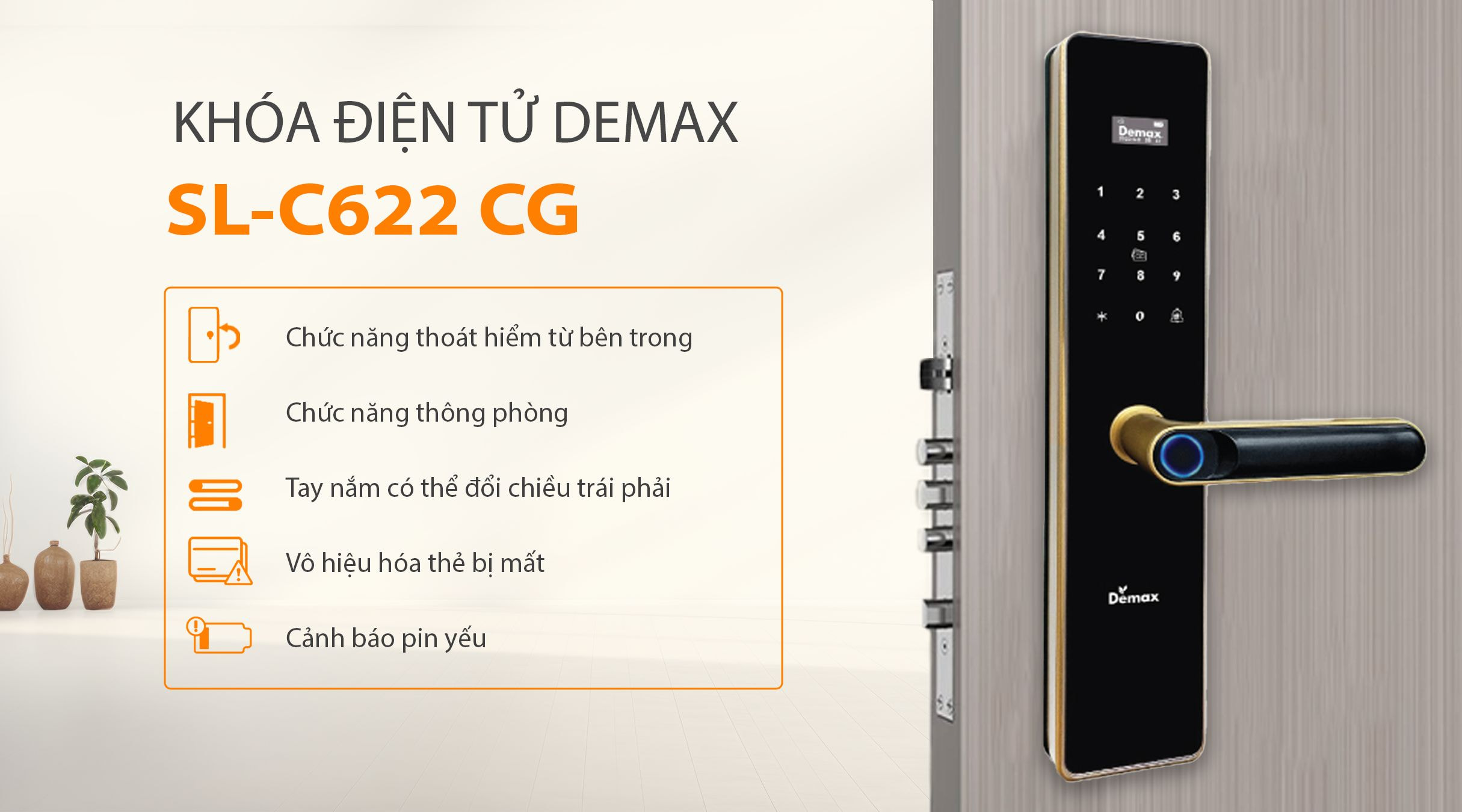 Tính năng khóa thông minh Demax EL-C622 CG
